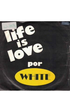 White | Life is Love [Single]