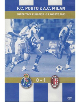 Finais Internacionais do FC Porto: F.C. Porto 0 - A.C. Milan 1 [DVD]