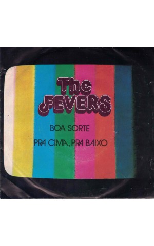 The Fevers | Boa Sorte / Pra Cima, Pra Baixo [Single]