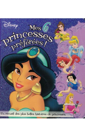 Mes 6 Princesses Préférées! | de Rita Balducci