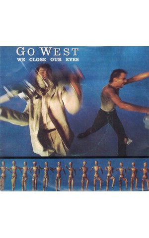 Go West | We Close Our Eyes [Single]
