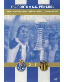 Finais Internacionais do FC Porto: F.C. Porto 2 - A. C. Peñarol 1 [DVD]