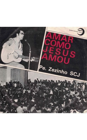Pe. Zezinho SCJ | Amar Como Jesus Amou [Single]