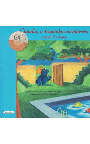 Cláudia, a Foquinha Aventureira e Mais 2 Contos | de Maria João Lobato de Faria