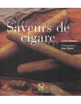 Saveurs de Cigare | de Franck Médioni