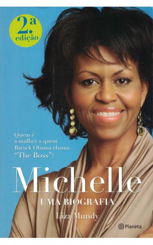 Michelle - Uma Biografia | de Liza Mundy
