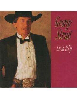 George Strait | Livin' It Up [CD]