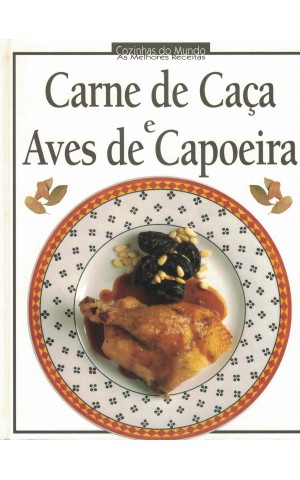 Carne de Caça e Aves de Capoeira | de Alícia Gallotti