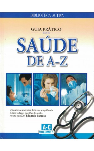 Guia Prático Saúde de A-Z - Volume 1