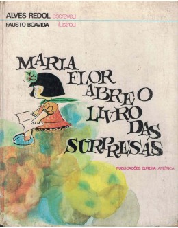 Maria Flor Abre o Livro das Surpresas | de Alves Redol