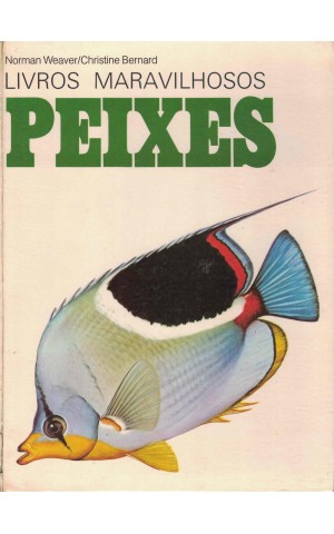 Livros Maravilhosos: Peixes | de Christine Bernard e Norman Weaver