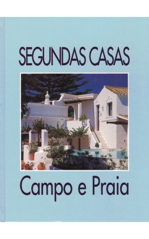Segundas Casas: Campo Praia | de Gisela Martins