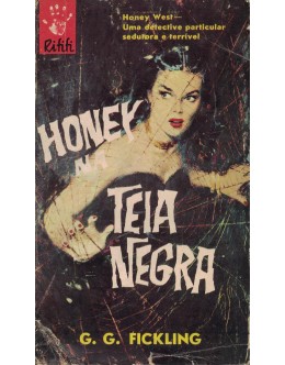 Honey na Teia Negra | de G. G. Fickling