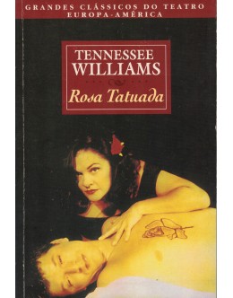 Rosa Tatuada | de Tennesee Williams