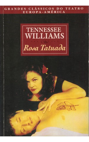 Rosa Tatuada | de Tennesee Williams