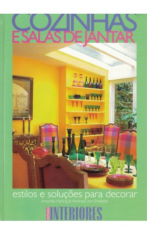 Cozinhas e Salas de Jantar | de Amanda Harling e Andreas von Einsiedel