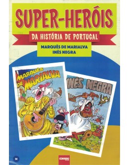 Super-Heróis da História de Portugal - N.º 14 - Marquês de Marialva / Inês Negra