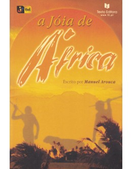 A Jóia de África | de Manuel Arouca
