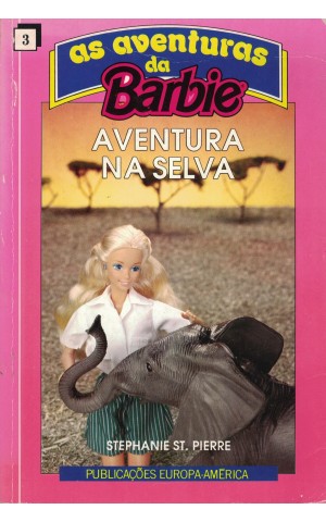 As Aventuras da Barbie - Aventura na Selva | de Stephanie St. Pierre