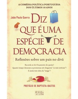 Diz Que é Uma Espécie de Democracia | de João Paulo Guerra