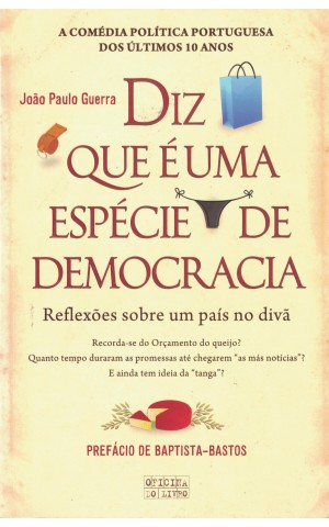 Diz Que é Uma Espécie de Democracia | de João Paulo Guerra