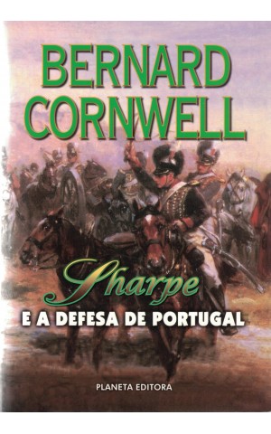 Sharpe e a Defesa de Portugal | de Bernard Cornwell