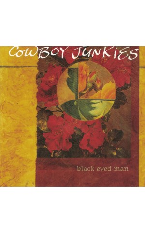 Cowboy Junkies | Black Eyed Man [CD]