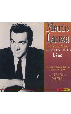 Mario Lanza | O Sole Mio - Greatest Hits Live [CD]