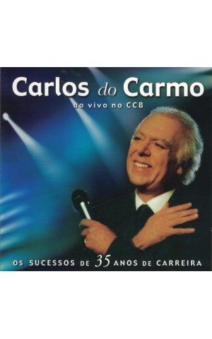 Carlos do Carmo | Ao Vivo no CCB - Os Sucessos de 35 Anos de Carreira [2CD]