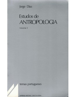 Estudos de Antropologia - Volume II | de Jorge Dias