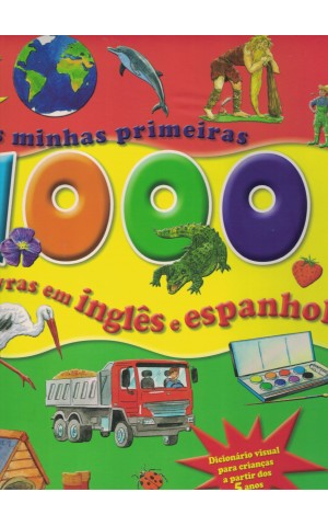 As Minhas Primeiras 1000 Palavras em Inglês e Espanhol