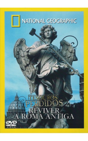 Tesouros Perdidos: Reviver a Roma Antiga [DVD]