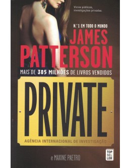Private - Agência Internacional de Investigação | de James Patterson e Maxine Paetro