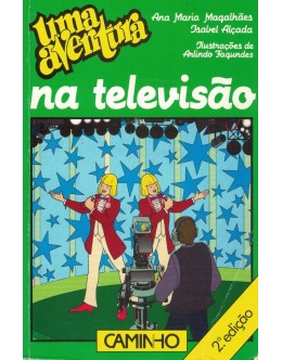 Uma Aventura na Televisão | de Ana Maria Magalhães e Isabel Alçada