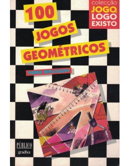 100 Jogos Geométricos | de Pierre Berloquin
