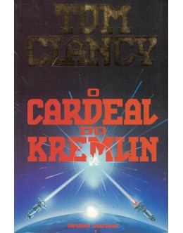 O Cardeal do Kremlin | de Tom Clancy