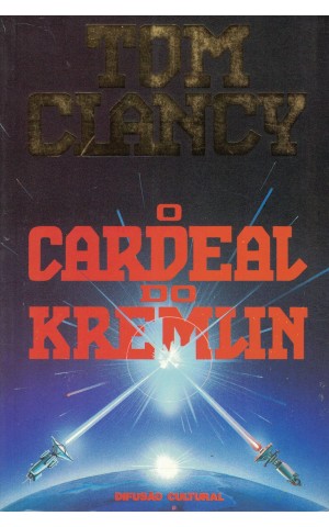 O Cardeal do Kremlin | de Tom Clancy