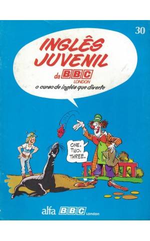 Inglês Juvenil da BBC - Volume III - Fascículo 30