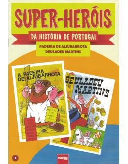 Super-Heróis da História de Portugal - N.º 5 - Padeira de Aljubarrota / Deuladeu Martins