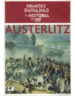 Grandes Batalhas da História em DVD: Austerlitz [DVD]