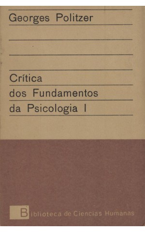Crítica dos Fundamentos da Psicologia I | de Georges Politzer