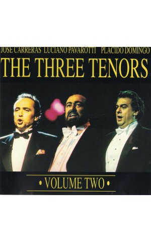Jose Carreras, Luciano Pavarotti e Placido Domingo | The Three Tenors - Volume Two [CD]