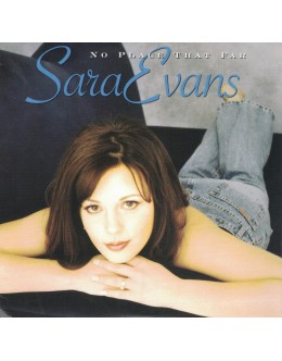 Sara Evans | No Place That Far [CD]