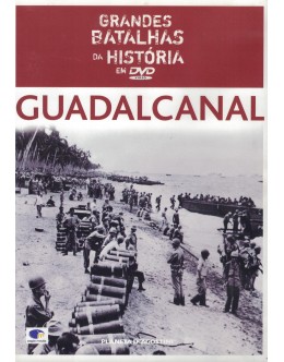 Grandes Batalhas da História em DVD: Guadalcanal [DVD]