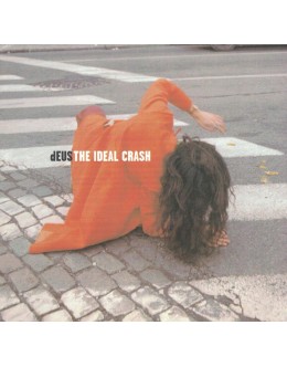 dEUS | The Ideal Crash [CD]