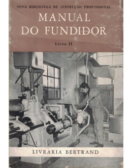 Manual do Fundidor - Livro II | de Armando Cardoso