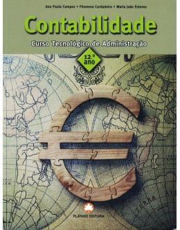 Contabilidade - Curso Tecnológico de Administração 12.º Ano [2 Volumes] | de Ana Paula Campos, Filomena Cardadeiro e Maria João Esteves