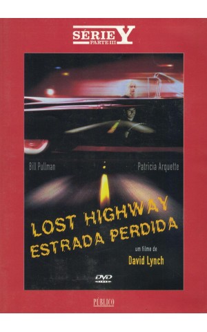 Lost Highway - Estrada Perdida [DVD]