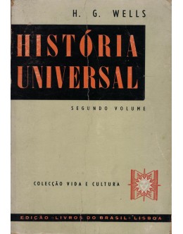 História Universal - Segundo Volume | de H. G. Wells