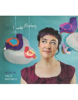 Sally Whitwell | I Was Flying [CD]